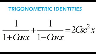 How To Verify Trigonometric Identities 11Cosx11Cosx2Csc2x Trigonometry [upl. by Laefar]