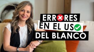 🔥ERRORES Y ACIERTOS EN EL USO DEL BLANCO✅❌🔥 [upl. by Anhavas]