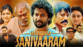 Saripodhaa Sanivaaram 2024 Full Movie Hindi Dubbed  Nani Priyanka Mohan SJ Surya  Review [upl. by Bauer453]