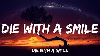 Lady Gaga  Die With A Smile Lyrics  Shawn Mendes Camila Cabello Ruth B Lvly [upl. by Yenhpad]