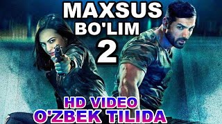 🎬 Maxsus bolim 2  Hind kinosi  Uzbek tilida tarjima kino 2024 [upl. by Griffiths]