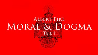 153 Jahre altes Buch enthüllt tiefes spirituelles Wissen  Moral amp Dogma  Albert Pike Hörbuch [upl. by Giesecke]