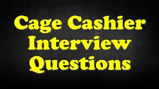 Cage Cashier Interview Questions [upl. by Enyad403]