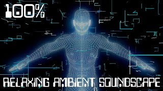 Relaxing Ambient Soundscape  100  Chirpy BeepsSciFi Textures  Computer VoiceAmbience [upl. by Ardnasil]