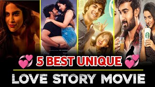 Top 5 Best Love Story Movies  Best Romantic Love Story [upl. by Eltsyrhc]