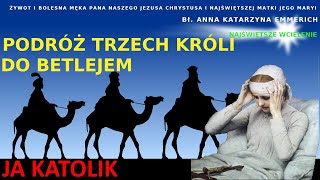 PODRÓŻ TRZECH KRÓLI DO BETLEJEM [upl. by Boothe]