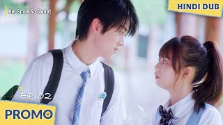 【PROMO】Her Smile So Sweet  EP 02  Dhoka Yaari aur Paiso Ka Khel  Chinese Drama In Hindi Dubbed [upl. by Neidhardt]