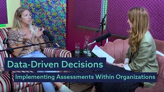 The Deep Dive Podcast  Episode 5  Olivia Black  Implementing Assessments Within an Organization [upl. by Harl]