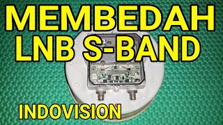 Membedah Isi LNB SBand [upl. by Griffis]