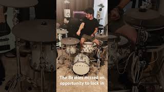 The Beatles missed an opportunity to lock in……not me lockedin readyforbusiness drums drumcover [upl. by Gayla]