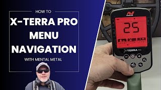 Minelab XTerra Pro Menu Navigation  Anyone Can Use This Machine 🔥 [upl. by Rosabelle]