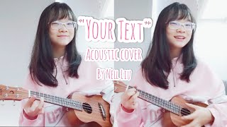 Sundial  quotYour textquot Acoustic ukulele cover by Nell Liu [upl. by Gnes]