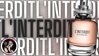 LINTERDIT EAU DE PARFUM  GIVENCHY  O PERFUME MAIS IMPORTANTE DA MINHA VIDA  RESENHA COMPLETA [upl. by Llerref]