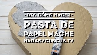 como hacer pasta de papel maché [upl. by Ettenad]