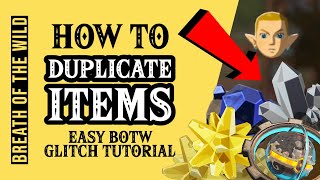 BOTW How to Duplicate Items EASILY • Breath of the Wild Glitch Tutorial [upl. by Notlimah]