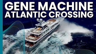 GENE MACHINE crossing the Atlantic in heavy seas [upl. by Floeter]