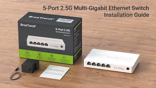 BrosTrend 5Port 25G MultiGigabit Ethernet Switch Setup Guide [upl. by Bracci]