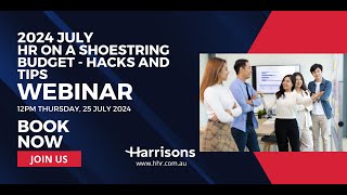 Harrisons Webinar  HR on a Shoestring Budget  Hacks and Tips [upl. by Ahseka257]