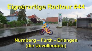 Eignerartige Radtour 44 Nürnberg  Fürth  Erlangen die Unvollendete [upl. by Mcmillan]