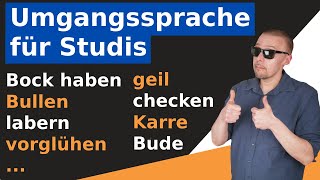 Umgangssprache für Studis  Wortschatz für die Gespräche mit Kommilitonen  B1 B2  C1 [upl. by Alcinia]