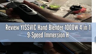 Review YISSVIC Hand Blender 1000W 4in1 9Speed Immersion Hand Blender Stainless Steel with Beaker [upl. by Aridnere]