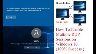 Allow Multi RDP SessionWin 10v 21H2 Fix another user is signed in   The number of conection [upl. by Elagibba62]