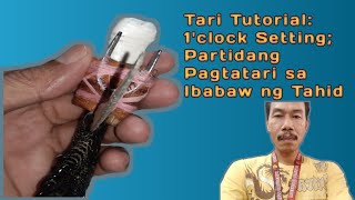 Tari Tutorial 1clock Setting Partidang Pagtatari sa Ibabaw ng Tahid [upl. by Ahseer649]