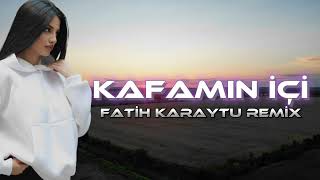 Ebru Yaşar amp Siyam amp Zeyd  Kafamın İçi Fatih Karaytu Remix [upl. by Enella]