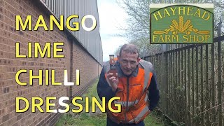 Hay Head Farm Shop Mango Lime amp Chilli Dressing [upl. by Sheffie]