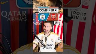 Man City vs Arsenal Combined 11 🏆 Who has the better team  football soccer premierleague [upl. by Kasper]