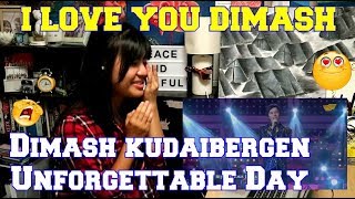 Unforgettable Day  Dimash kudaibergen Reaction [upl. by Nekal]