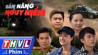 THVL  Bản năng nguy hiểm  Trailer [upl. by Raines]