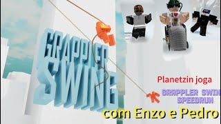 Fazendo Speedrun de Grappler Swing Quanto tempo será que eu consegui Com meus amigos Pedro e Enzo [upl. by Allisirp]