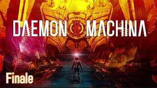 DAEMON X MACHINA Finale Thank god it’s finally over [upl. by Artemisia]