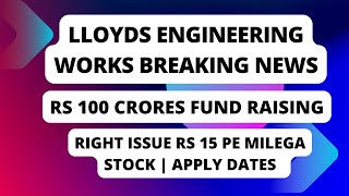 Lloyds Steel Stock Latest News  Lloyds Steel Share News Today  Lloyds Engineering Works Share News [upl. by Knoll213]