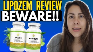 LIPOZEM  ⚠️🛑BEWARE🛑⚠️  LIPOZEM REVIEW  LIPOZEM REVIEWS  LIPOZEM WEIGHT LOSS SUPPLEMENT [upl. by Nafets]