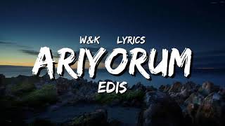 Edis  Arıyorum Lyrics wampk [upl. by Sukramed]