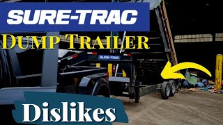 SureTrac Dump Trailer What I Dislike About It [upl. by Rumney]