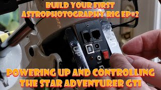 Build Your First Astrophotography Rig Ep2 [upl. by Esinrahs]