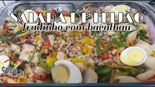 SALADA DE FEIJÃO FRADINHO COM BACALHAU [upl. by Benge]