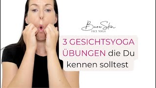 3 Gesichtsyoga Übungen die Du kennen solltest [upl. by Nidak]