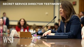 Secret Service Director Cheatle Testifies Before Congress  WSJ [upl. by Neenaj]