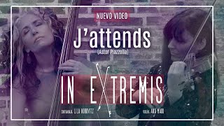 Piazzolla for Violin and Double Bass J’Attends  Se Fue Sin Decir Adiós by IN EXTREMIS [upl. by Akinyt]