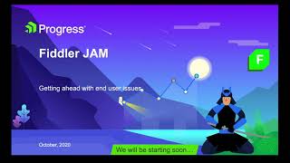 Get Ahead With End User Issues  Fiddler Jam webinar [upl. by Raynell]