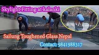 12 MM Toughened glass fitting at kalanki ।। Sailung Glass Nepal [upl. by Rhine]