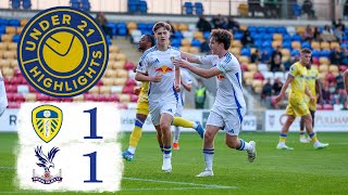 Leeds United U21 11 Crystal Palace U21  Premier League 2 [upl. by Edgardo809]