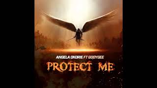 ANGELA OKORIE  PROTECT ME [upl. by Eardna]