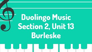 S2 U13 Burleske Duolingo  Music [upl. by Jennilee]