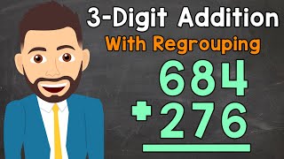 Adding 3Digit Numbers With Regrouping  TripleDigit Addition  Elementary Math with Mr J [upl. by Nanerb695]