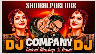 Sambalpuri Dj Song 2023 X Hindi Company X Emiway Bantay X Sambalpuri Dance Style X DJ Sipon Amrail [upl. by Frulla663]